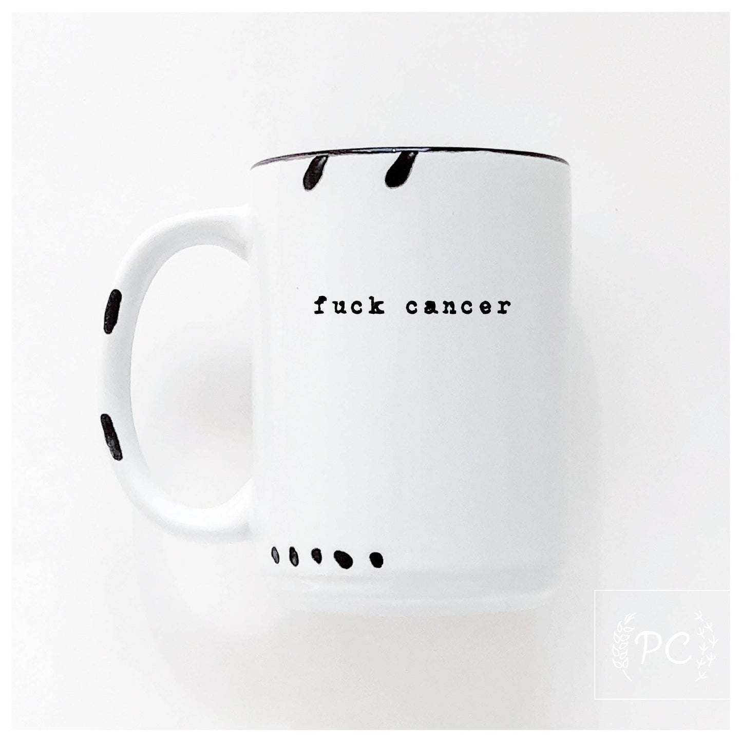 Fuck cancer | ceramic mug