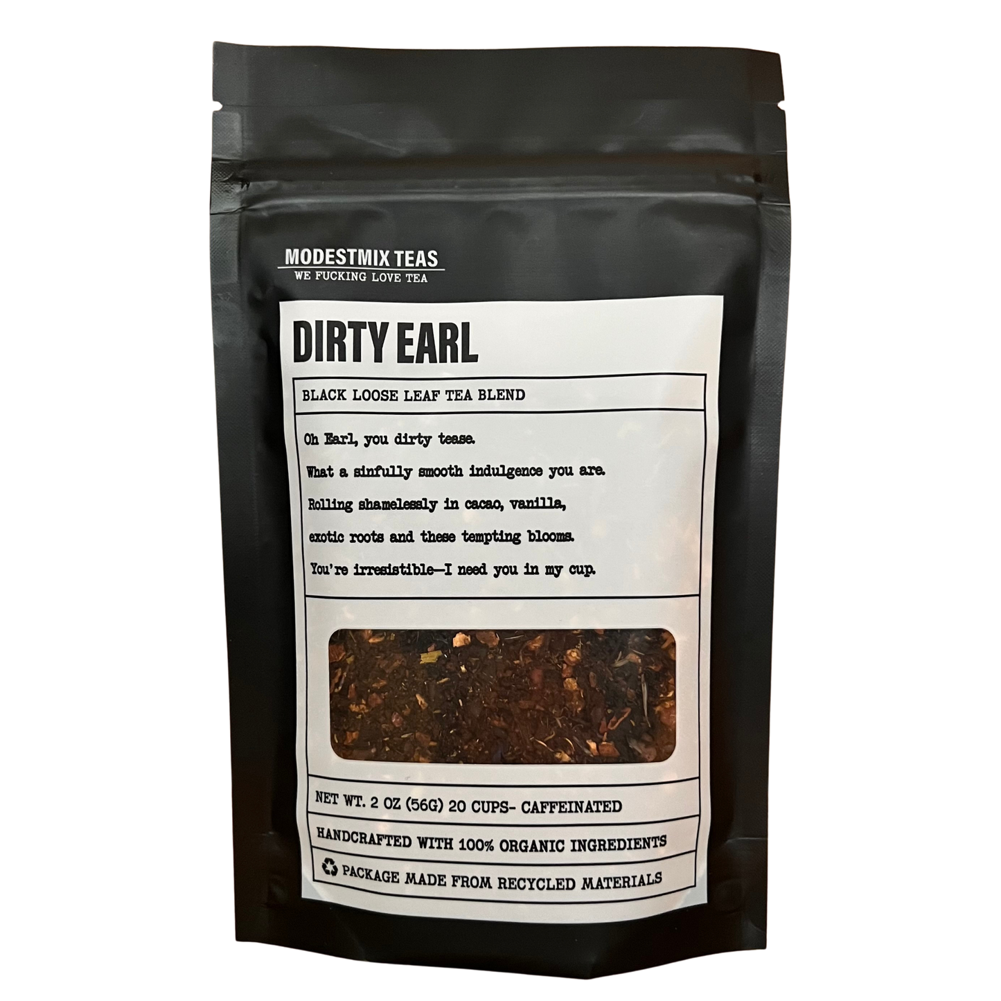 Dirty Earl - 2oz Organic loose leaf bags