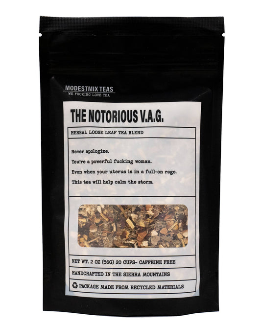 The Notorious V A G: womens herbal loose leaf tea blend