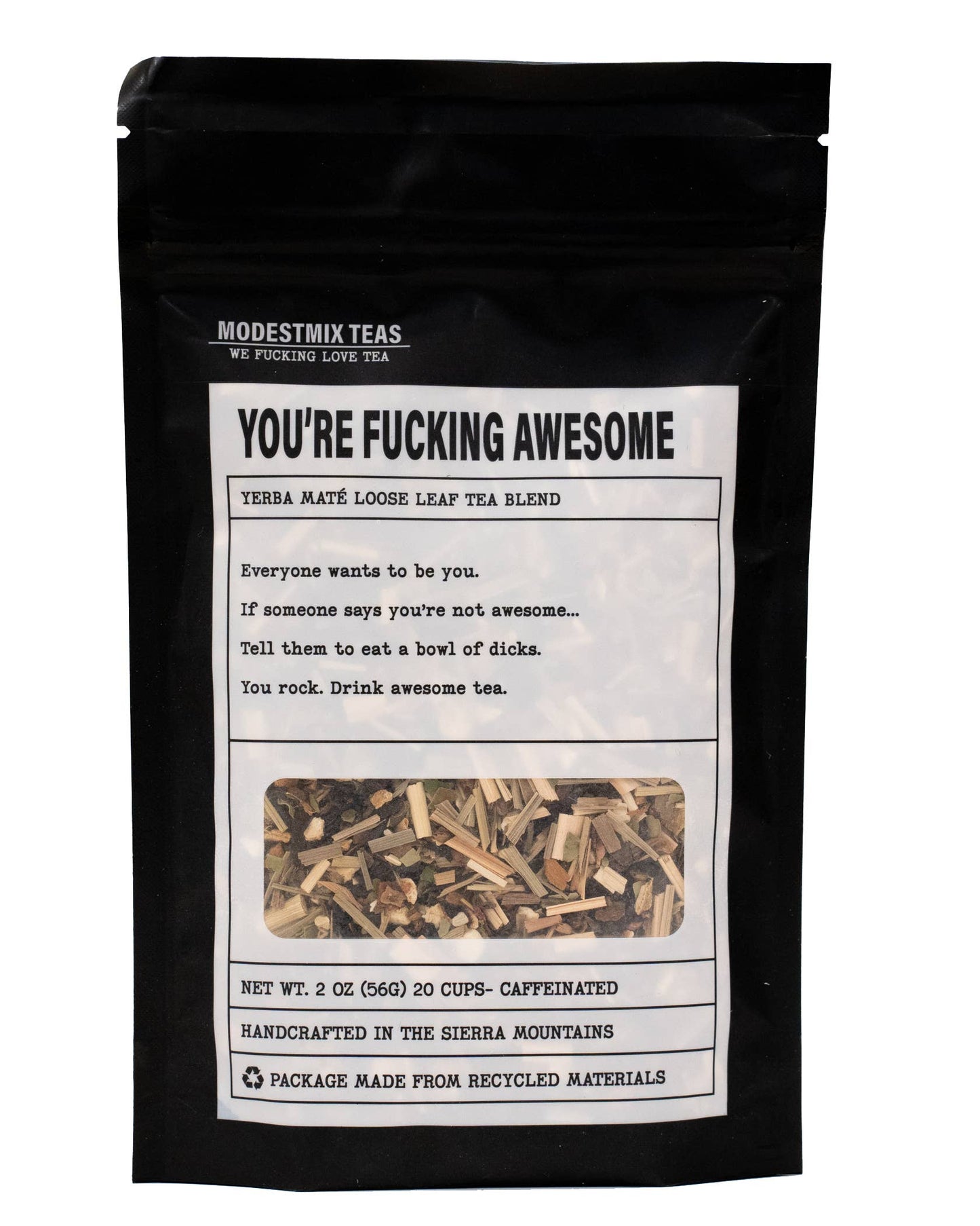 You're Fucking Awesome: refreshing caffeinated loose leaf tea blend