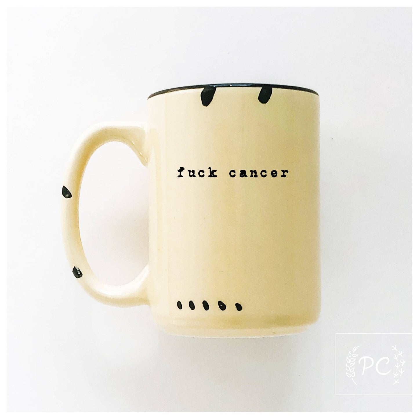 Fuck cancer | ceramic mug